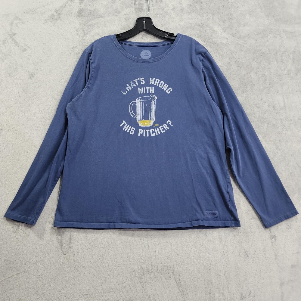 Life Is Good Shirt Womens XL Blue Whats Wrong With This Pitcher Long Sleeve Beer